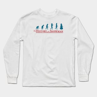 History of the SNOWMAN Long Sleeve T-Shirt
